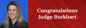 Congratulations Judge Burkhart