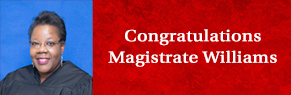 Congratulations Magistrate Williams